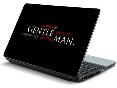 Geek Always be a Gentle Man Quote HQ Laminated Vinyl Laptop Decal 15.6