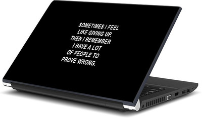

ShopMantra Sometimes I Feel Like Giving Up Quote Vinyl Laptop Decal 15.6