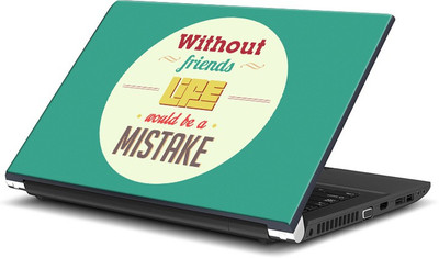 

ShopMantra Without Friends Life Quote Design Vinyl Laptop Decal 15.6