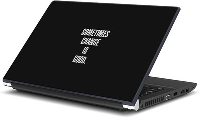 ShopMantra Change is good quote Vinyl Laptop Decal 15.6