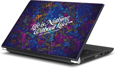 

ShopMantra Life Is Nothing Without Love Typography Design Vinyl Laptop Decal 15.6