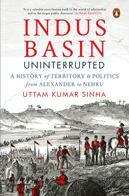 Indus Basin Uninterrupted(English, Paperback, Sinha Uttam Kumar)