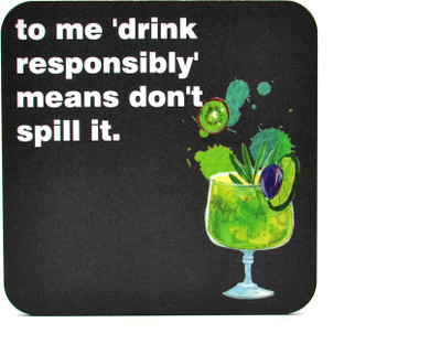 

My Own Drink Responsibly Fridge Magnet Pack of 1(Multicolor)