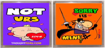 

Thoughtroad Not urs its mine Fridge Magnet Pack of 2