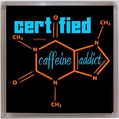 

Thoughtroad Certified Caffeine Addict Fridge Magnet Pack of 1(Multicolor)