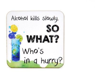 

My Own Alcohol Kills Slowly Fridge Magnet Pack of 1(Multicolor)