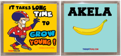 

Thoughtroad Grow young akela Fridge Magnet Pack of 2