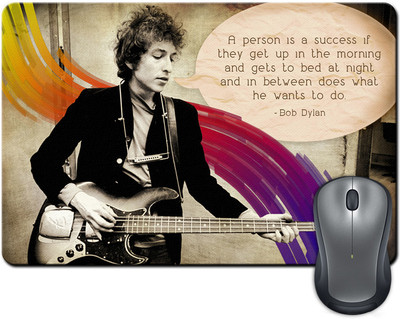 

ShopMantra Bob dyaln quote Mousepad(Multicolor)