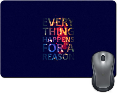 

Rangeele Inkers Everything Happen For A Reason Mousepad(Multicolor)