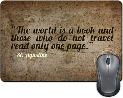 

ShopMantra The World is a book and those who do not travel quote. Mousepad(Multicolor)