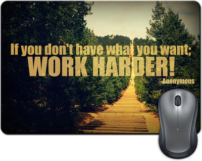 

ShopMantra Work Harder Typography Quote Design Mousepad(Multicolor)