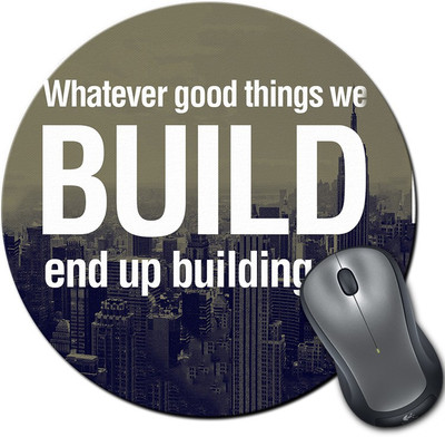 

Rangeele Inkers Good Things We Build Round Mousepad(Multicolor)