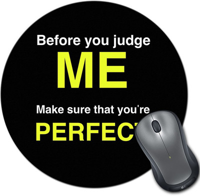 

Rangeele Inkers Don'T Judge Me Round Mousepad(Multicolor)