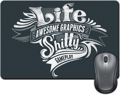 

ShopMantra Life Awesome Graphics Gameplay Typography Mousepad(Multicolor)