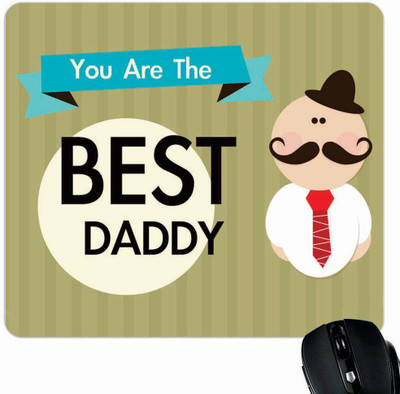 

Giftsmate You are the Best Daddy Mousepad(Multicolor)