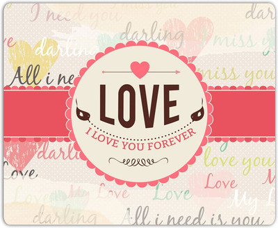 

Lovely Collection Love You Forever Mousepad(Multicolor)