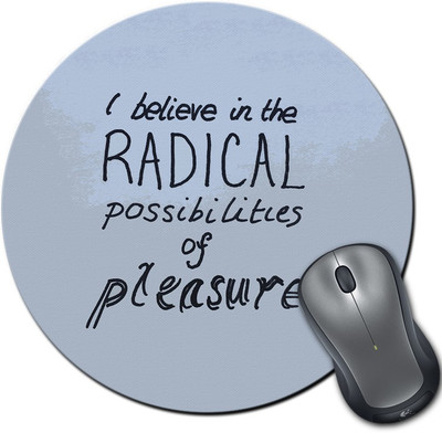 

Rangeele Inkers I Believe In Radical Possiblities Round Mousepad(Multicolor)