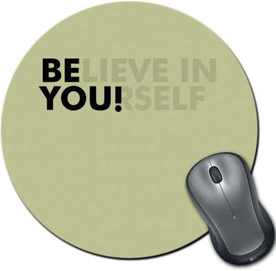 

Rangeele Inkers Believe In Yourself Round Mousepad(Multicolor)