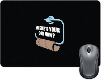 

Rangeele Inkers Where'S Your God Now Sarcastic Mousepad(Multicolor)