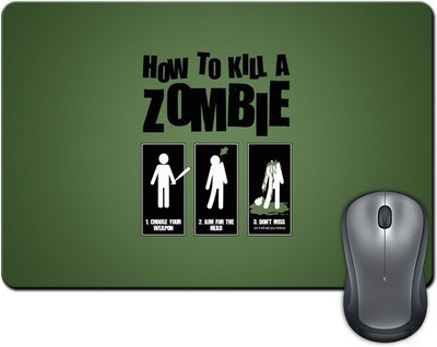 

ShopMantra How To Kill A Zombie Mousepad(Multicolor)
