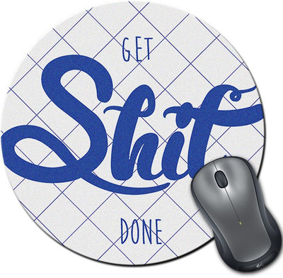 

Rangeele Inkers Get Shit Done Typo Round Mousepad(Multicolor)
