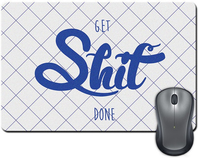 

Rangeele Inkers Get Shit Done Typo Mousepad(Multicolor)
