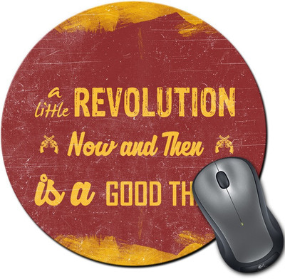 

ShopMantra Revolution Is A Good Thing Laminated Round Mousepad(Multicolor)