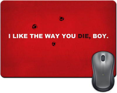 

Rangeele Inkers Like The Way You Die Mousepad(Multicolor)