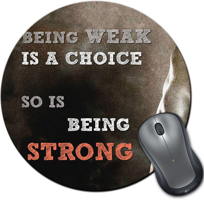 

Rangeele Inkers Being Strong Always Round Mousepad(Multicolor)