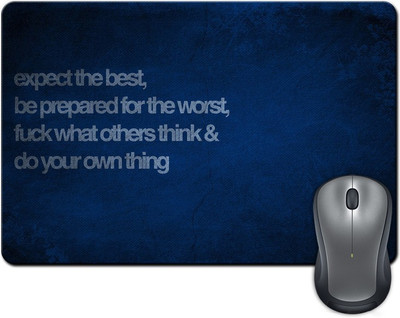 

ShopMantra Expect the Best, Be Prepared for the Worst Quote Mousepad(Multicolor)