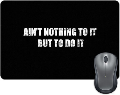 

Rangeele Inkers Have To Do It Mousepad(Multicolor)