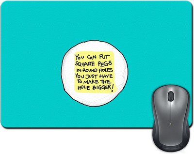 

ShopMantra You Can Put Square Pegs Quote Typograhy Design Mousepad(Multicolor)
