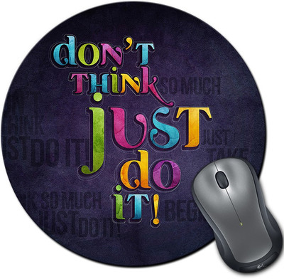 

Rangeele Inkers Don’T Think Just Do It Round Mousepad(Multicolor)