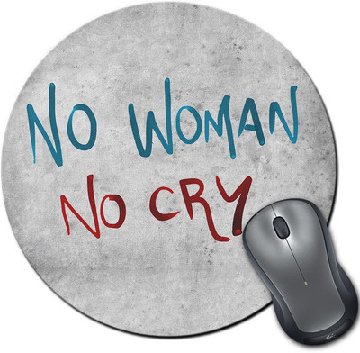 

Rangeele Inkers No Women No Cry Round Mousepad(Multicolor)