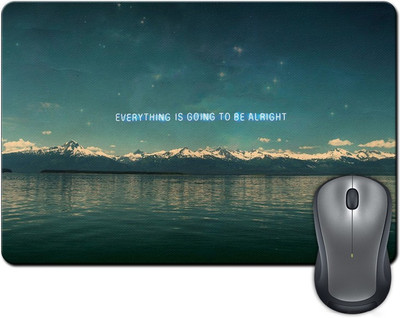 

ShopMantra Everything Is Going To Be Alright Typography Design Mousepad(Multicolor)
