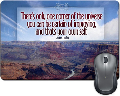 

ShopMantra There's Only One Corner of the Universe by Huxley Mousepad(Multicolor)
