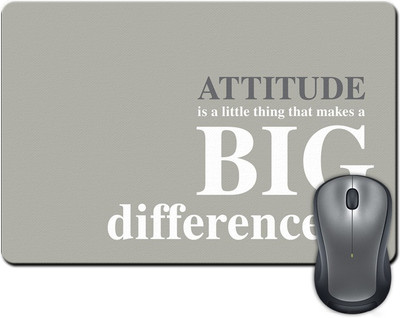 

ShopMantra Attitude Is A Little Thing Quote Mousepad(Multicolor)