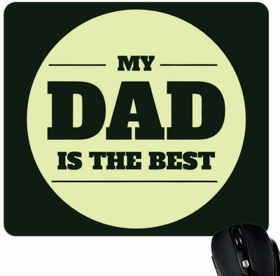 

Giftsmate My Dad is the Best Mousepad(Multicolor)