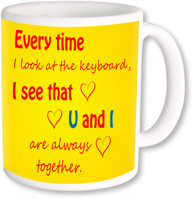 

PhotogiftsIndia U And I Always Together I See That Ceramic Mug(325 ml), Multicolor