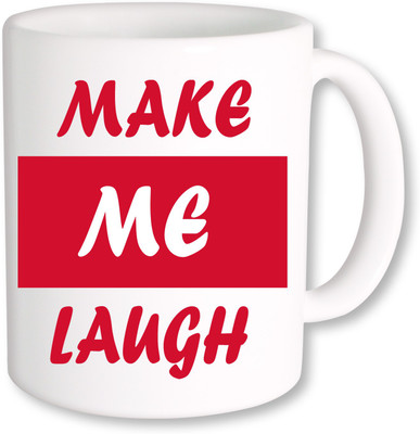 

PhotogiftsIndia Make Me Laugh Ceramic Mug(325 ml), Multicolor
