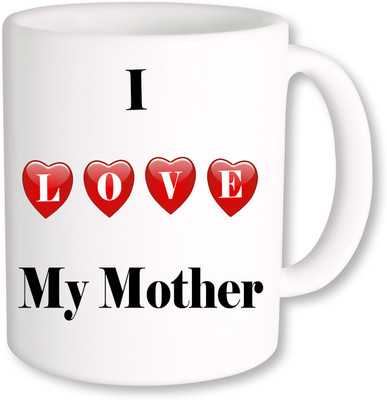 

PhotogiftsIndia I love My Mother Ceramic Mug(325 ml), Multicolor
