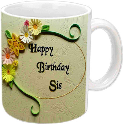 

Raj Laxmi sister love sand b'day white Ceramic Mug(350 ml)
