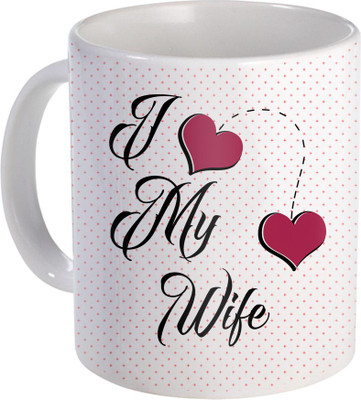 

SKY TRENDS I Love My Wife A Coffe MUg GIft For Anniversery ANd VAlentine DAy Design (79) Ceramic Mug(320 ml), White