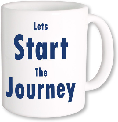 

PhotogiftsIndia Let Start the journey Ceramic Mug(325 ml), Multicolor