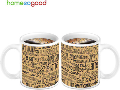 45% OFF on Homesogood Great All Types Of Coffee Deals (2s) Ceramic Mug(280 ml, Pack of 2)