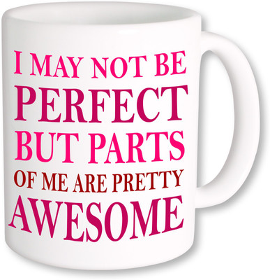 

PhotogiftsIndia Be Perfect_01 Ceramic Mug(325 ml), Multicolor