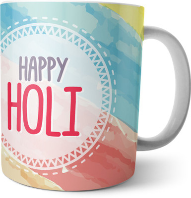 

Chiraiyaa Happy Holi Festival Multicolor Ceramic Mug(300 ml)