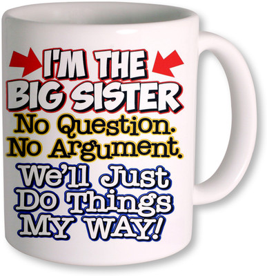 

PhotogiftsIndia Gifts For Sister Coffee Ceramic Mug(350 ml), White
