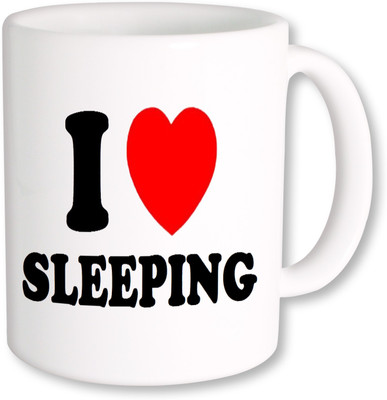 

PhotogiftsIndia I Love Sleeping Ceramic Mug(325 ml), Multicolor