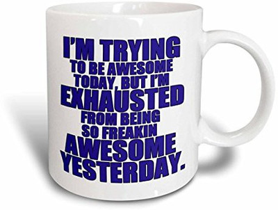 

3dRose I'm Trying to be Awesome Today. Blue. Ceramic, 11 oz, White Ceramic Mug(60 ml), Multicolor